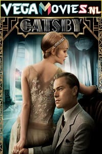 Download The Great Gatsby (2013) Dual Audio {Hindi-English} 480p [400MB] | 720p [900MB] | 1080p [2.4GB]