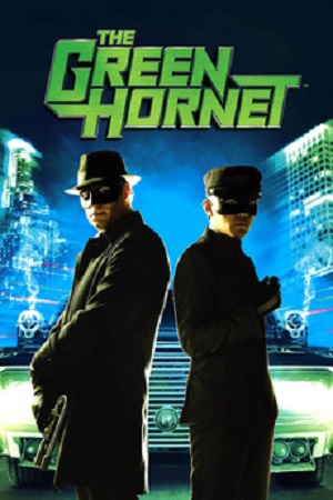 Download The Green Hornet (2011) Dual Audio [Hindi + English] BluRay 480p [400MB] | 720p [800MB] | 1080p [2.5GB]