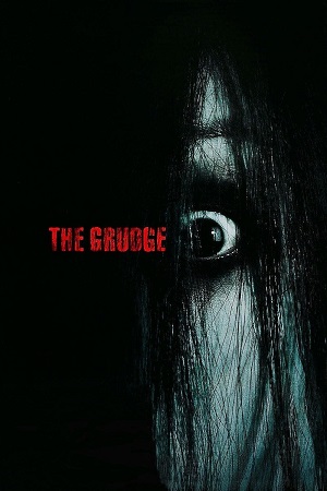 Download The Grudge (2004) Dual Audio [Hindi-English] WeB-DL 480p [350MB] | 720p [750MB] | 1080p [2.2GB]