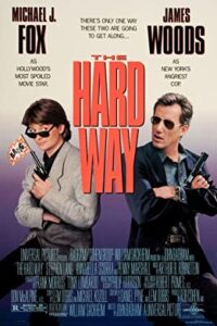 Download The Hard Way (1991) BluRay Dual Audio {Hindi-English} 480p [450MB] | 720p [1.2GB] | 1080p [2GB]