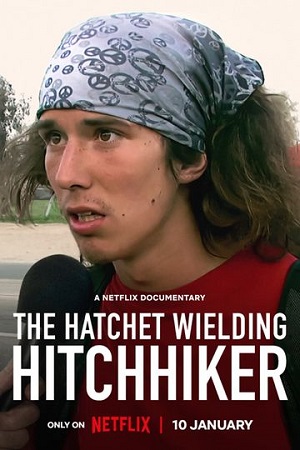 Download The Hatchet Wielding Hitchhiker (2023) WEB-DL Dual Audio {Hindi-English} 480p [300MB] | 720p [800MB] | 1080p [2GB]