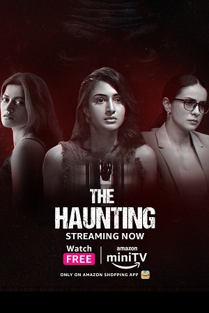 Download The Haunting (2023) Hindi AMZN MiniTV Short Movie WEB-DL 720p [250MB] | 1080p [2.2GB]