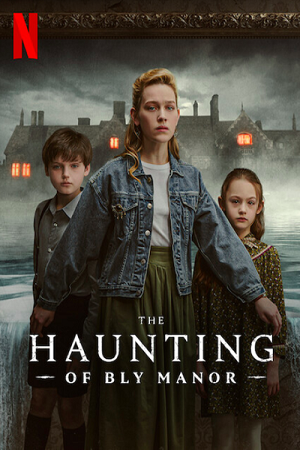 Download The Haunting of Bly Manor – Season 1 (2022) Netflix Original Dual Audio {Hindi-English} 480p | 720p WEB-DL