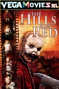 Download The Hills Run Red (2009) English WeB-DL 480p [350MB] | 720p [800MB]