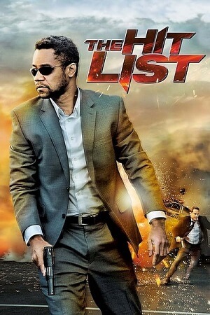 Download The Hit List (2011) Dual Audio [Hindi + English] WeB-DL 480p [350MB] | 720p [850MB] | 1080p [2GB]