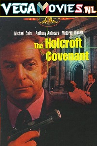 Download The Holcroft Covenant (1985) Dual Audio {Hindi-English} 480p [350MB] | 720p [1GB]