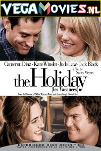 Download The Holiday (2006) Dual Audio [Hindi + English] WeB-DL 480p [450MB] | 720p [1.2GB] | 1080p [3GB]