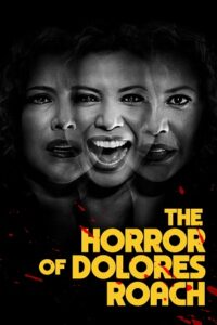 Download The Horror Of Dolores Roach (Season 1 – Amazon Prime) Complete Dual Audio {Hindi-English} 480p | 720p | 1080p WEB-DL