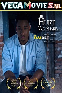 Download The Hurt We Share (2021) Multi [Voice Over] Full Movie WEB-DL 720p [1GB]