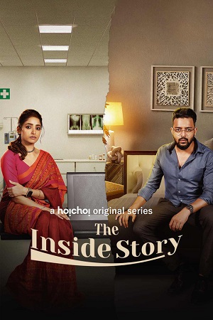 Download The Inside Story (2023) Season 1 Complete {Hindi ORG. Dubbed} WEB Series 480p | 720p WEB-DL