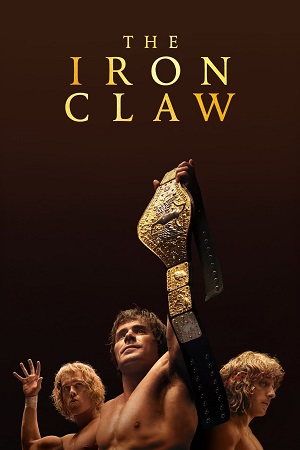 Download The Iron Claw (2023) Dual Audio [Hindi + English] WeB-DL 480p [630MB] | 720p [1.4GB] | 1080p [2.8GB]