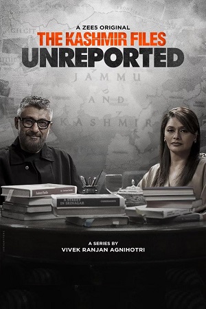 Download The Kashmir Files: Unreported (2023) Season 1 Hindi Complete ZEE5 Original WEB Series 480p | 720p | 1080p WEB-DL