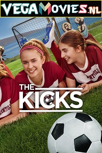 Download The Kicks (Season 1) Dual Audio [Hindi + English] Complete Amazon Prime Web Series 720p [250MB]