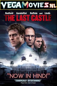 Download The Last Castle (2001) Dual Audio {Hindi-English} 480p [400MB] | 720p [1.3GB] | 1080p [2.5GB]