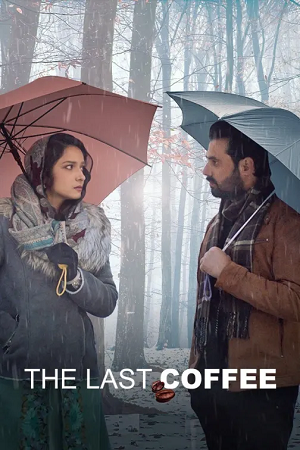 Download The Last Coffee (2023) WEB-DL Hindi Full Movie 480p [200MB] | 720p [700MB] | 1080p [800MB]