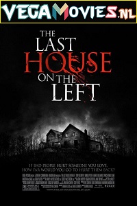 Download The Last House on the Left (2009) Dual Audio [Hindi-English] 480p [450MB] | 720p [1GB] | 1080p [2.3GB]