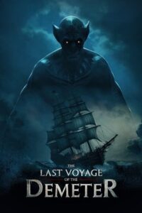 Download The Last Voyage of the Demeter (2023) WEB-DL {English With Subtitles} Full Movie 480p [360MB] | 720p [1GB] | 1080p [2.3GB]