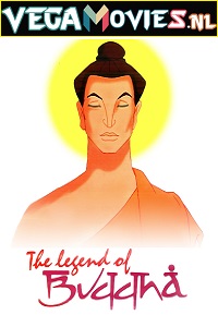 Download The Legend of Buddha (2004) Dual Audio {Hindi-English} 480p [320MB] | 720p [750MB] | 1080p [1.7GB]