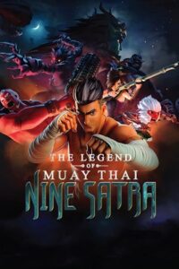 Download The Legend of Muay Thai: 9 Satra (2018) AMZN WEB-DL Hindi Dubbed (ORG) Full Movie 480p [380MB] | 720p [800MB] | 1080p [2GB]