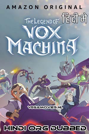 Download The Legend of Vox Machina (Season 1 – 2) Dual Audio [Hindi + English] Complete Web Series 720p [250MB]