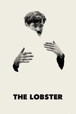 Download The Lobster (2015) {English with Subtitles} Full Movie WEB-DL 480p [300MB] | 720p [900MB] | 1080p [2.3GB]