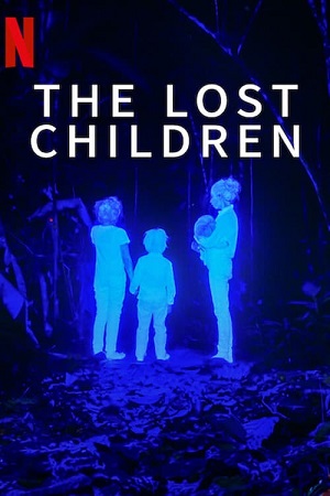 Download The Lost Children (2024) WEB-DL Multi Audio (Hindi-English-Spanish) 480p [350MB] | 720p [970MB] | 1080p [2.2GB]