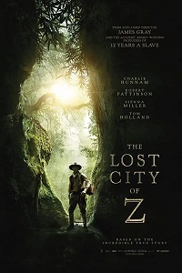 Download The Lost City of Z (2016) Full Movie In English 480p [500MB] | 720p [1GB]