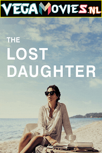 Download The Lost Daughter – Netflix Original (2021) Dual Audio {Hindi-English} 480p [400MB] | 720p [1.2GB] | 1080p [2.4GB]