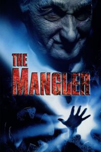 Download The Mangler (1995) Dual Audio [Hindi + English] Bluray 480p [350MB] | 720p [970MB] | 1080p [2.2GB]