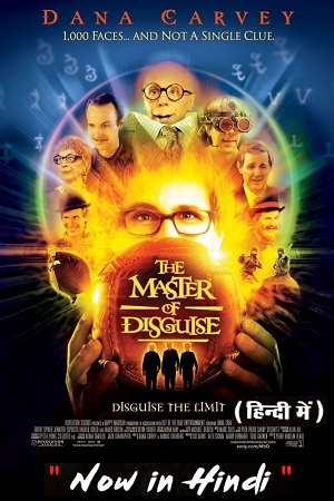 Download The Master of Disguise (2002) Dual Audio {Hindi-English} 480p [320MB] | 720p [950MB] | 1080p [2GB]