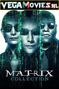 Download The Matrix 4 Film Collection — Dual Audio {Hindi-English} 480p [400MB] | 720p [1GB] | 1080p [2GB]