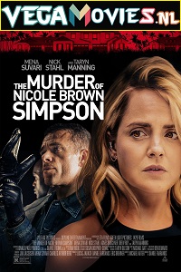 Download The Murder of Nicole Brown Simpson (2019) English With Subtitles 480p [400MB] | 720p [800MB]