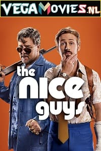 Download The Nice Guys (2016) Dual Audio [Hindi-English] WeB-DL 480p [450MB] | 720p [900MB] | 1080p [2GB]