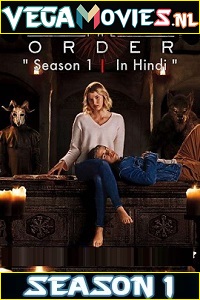 Download The Order (2019) Season 1 Dual Audio {Hindi-English} Complete Netflix WEB Series 480p | 720p HDRip