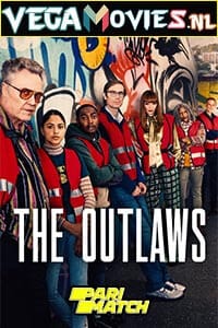 Download The Outlaws (Season 1) Dual Audio {Hindi (Voice Over) + English} WEB Series 720p | 1080p WEB-DL