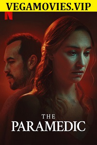 Download The Paramedic (2020) Dual Audio {Hindi-Spanish} NetFlix Movie 480p | 720p WEB-DL