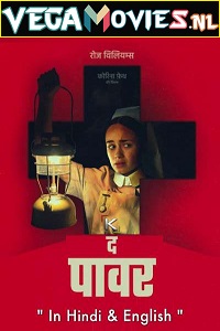 Download The Power (2021) ORG. Dual Audio {Hindi-English} 480p [300MB] | 720p [900MB] | 1080p [1.6GB]