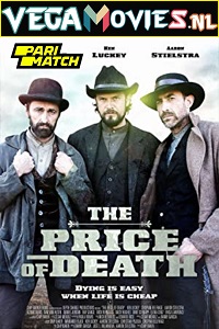 Download The Price of Death (2022) Hindi Voice Over Full Movie WEB-DL 720p [1GB]