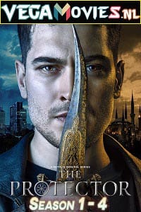 Download The Protector (Season 1 – 4) Hindi Dubbed Complete Netflix WEB Series 480p [150MB] | 720p [300MB]