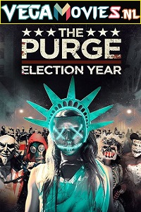 Download The Purge: Election Year (2016) Dual Audio {Hindi-English} 480p [400MB] | 720p [1GB] | 1080p [1.9GB]