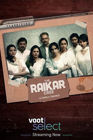 Download The Raikar Case (2020) Season 1 Hindi Complete Voot Originals WEB Series 480p | 720p HDRip