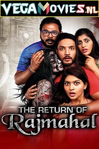 Download The Return Of Rajmahal (2021) Hindi Dubbed Full Movie 480p [250MB] | 720p [850MB] | 1080p [1.4GB]