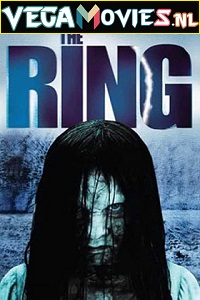 Download The Ring (2002) Dual Audio {Hindi-English} 480p [400MB] | 720p [1GB] | 1080p [2GB]