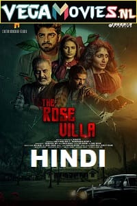 Download The Rose Villa (2021) ORG Hindi Dubbed Full Movie 480p [300MB] | 720p [550MB] | 1080p [1GB]