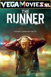 Download The Runner (2022) {English With Subtitles} 480p [300MB] | 720p [850MB]