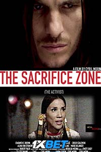 Download The Sacrifice Zone (The Activist) (2022) Hindi [Voice Over] Full Movie WEB-DL 720p [1GB]