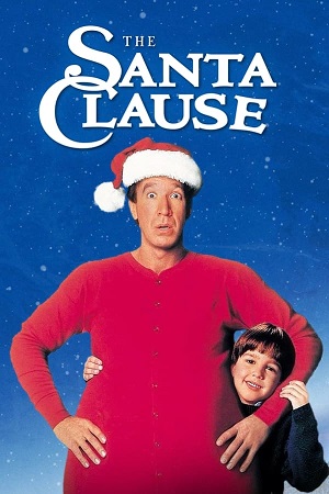 Download The Santa Clause (1994) Dual Audio [Hindi + English] WeB-DL 480p [350MB] | 720p [850MB] | 1080p [2GB]