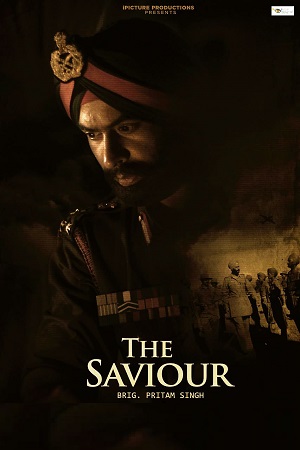 Download The Saviour: Brig. Pritam Singh (2023) WEB-DL Punjabi Full Movie 480p [300MB] | 720p [700MB] | 1080p [1.4GB]