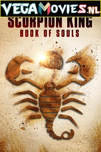 Download The Scorpion King: Book of Souls (2018) English 480p [400MB] | 720p [900MB]