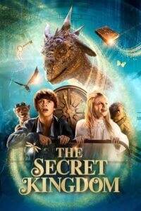 Download The Secret Kingdom (2023) WEB-DL {English With Subtitles} Full Movie 480p [300MB] | 720p [800MB] | 1080p [2GB]